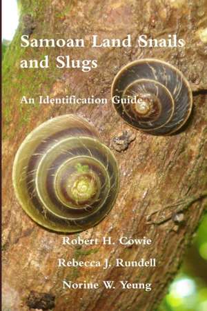 Samoan Land Snails and Slugs - An Identification Guide de Robert Cowie