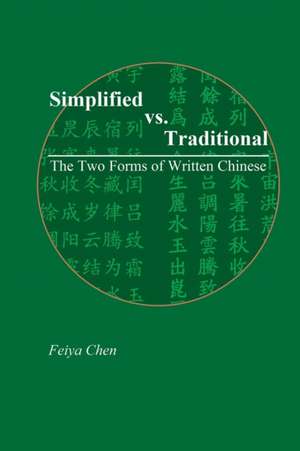 Simplified vs. Traditional de Feiya Chen