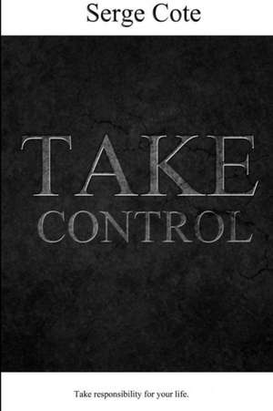 Take control de Serge Cote