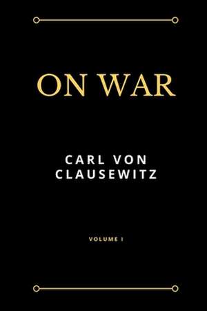 On War de Carl Von Clausewitz