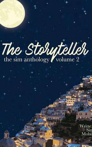 The Storyteller de Simran Mohinani