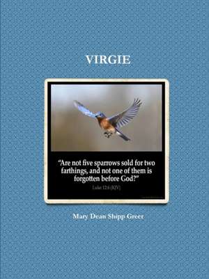 VIRGIE de Mary Dean Shipp Greer