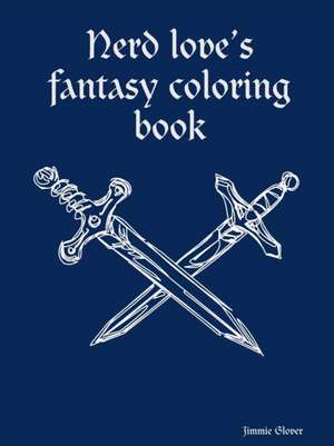 Fantasy coloring book de Jimmie Glover