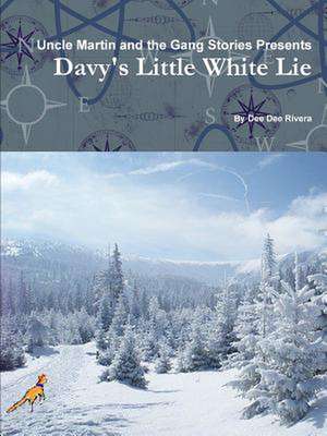 Davy's Little White Lie de Dee Dee Rivera