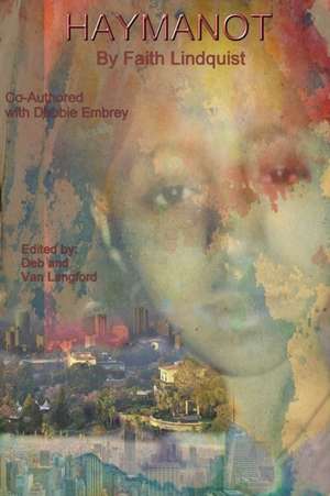 HAYMANOT de Faith Lindquist