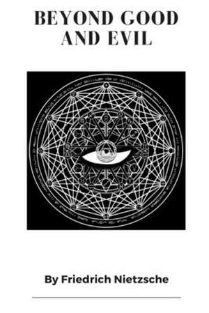 Beyond Good and Evil de Friedrich Nietzsche