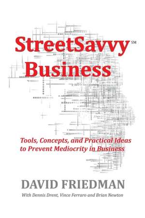 StreetSavvy Business de David Friedman