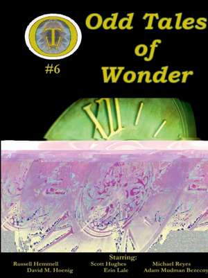 Odd Tales of Wonder #6 de Adam Mudman Bezecny