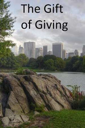 The Gift of Giving de Mary Schaefer