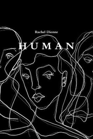 Human de Rachel Dionne