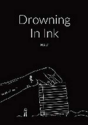 drowning in ink de N. A. U.