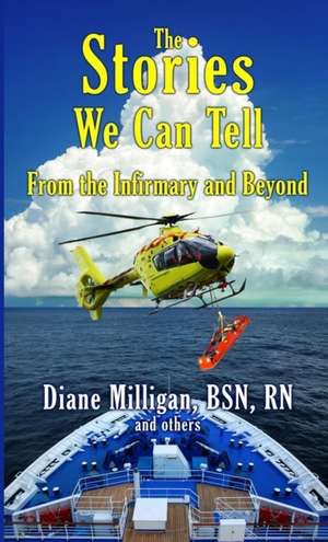 The Stories We Can Tell de Diane Milligan