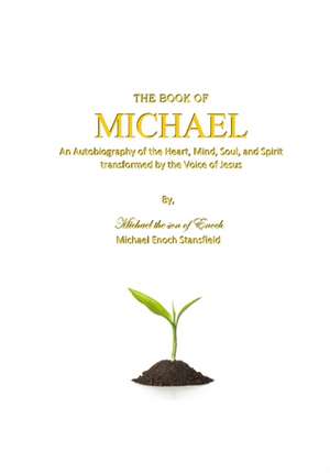 The Book of Michael de Michael Stansfield