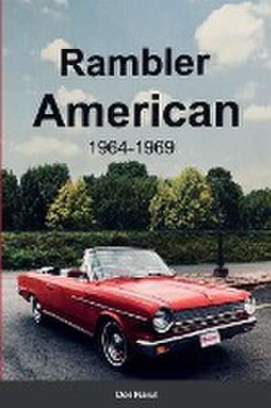 Rambler American 1964-1969 de Don Narus