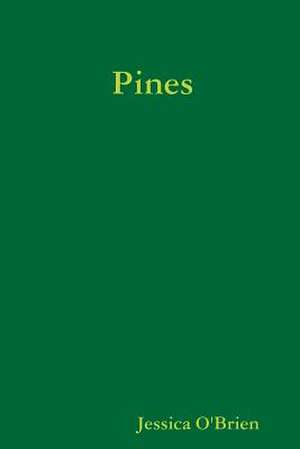 Pines de O'Brien, Jessica