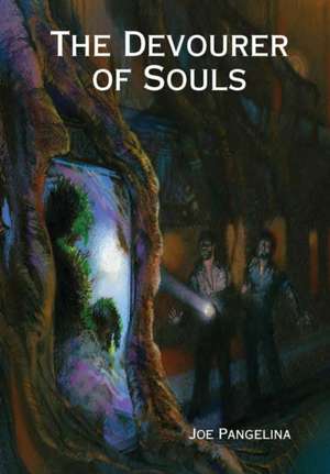 The Devourer of Souls de Joe Pangelina