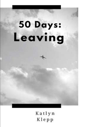 50 Days de Katlyn Klepp