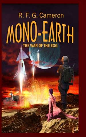 Mono-Earth de R. F. G. Cameron