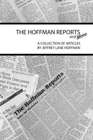 The Hoffman Reports de Jeffrey Hoffman