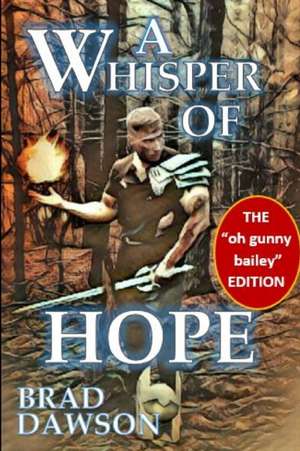 A Whisper of Hope de Brad Dawson