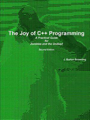 C++ for Zombies and the Undead de J. Burton Browning