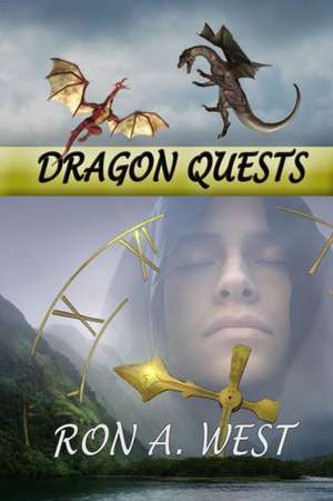 Dragon Quests de Ron A. West