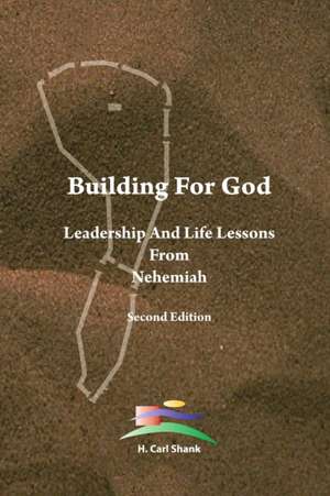 Building For God de Carl Shank