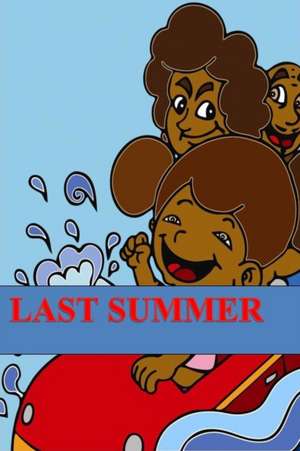 Last Summer de Andrew Grey