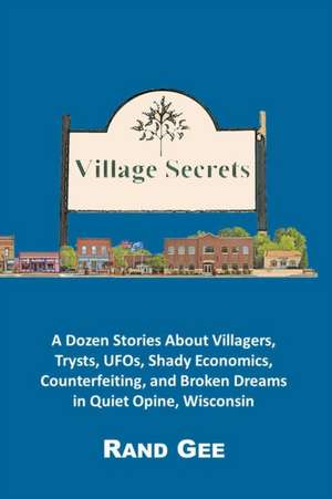 Village Secrets de Rand Gee