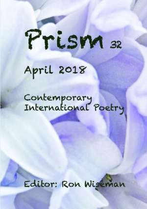 Prism 32 - April 2018 de Ronald Wiseman