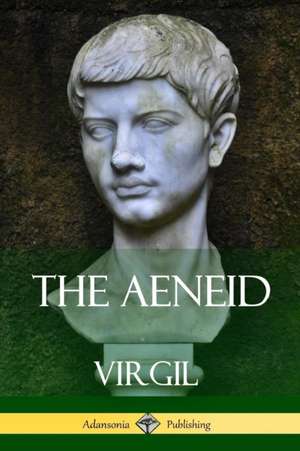 The Aeneid de Virgil