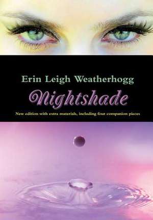 Nightshade de Erin Leigh Weatherhogg