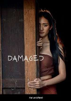 Damaged de Tanya Gilford