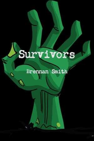 Survivors de Brennan Smith