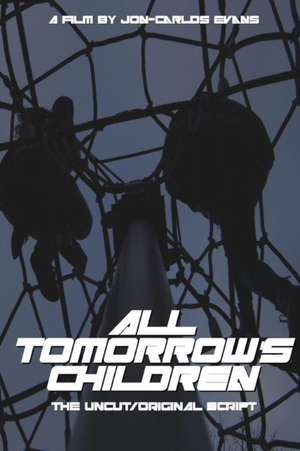 All Tomorrow's Children de Jon-Carlos Evans