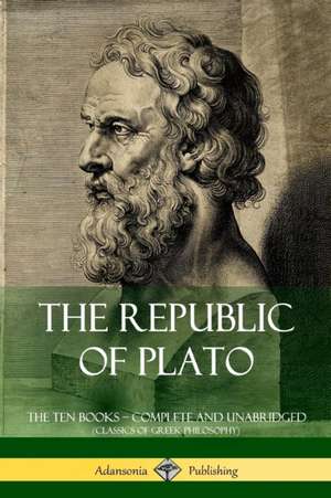 The Republic of Plato de Plato