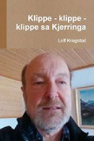 Klippe - klippe - klippe sa Kjerringa de Leif Krogstad