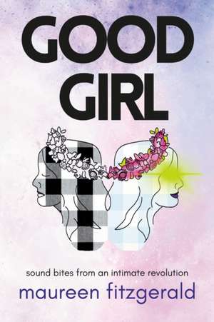 Good Girl de Maureen Fitzgerald