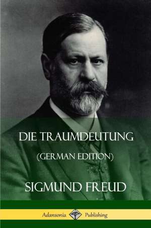 Freud, S: Traumdeutung (German Edition)