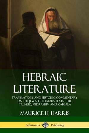 Hebraic Literature de Maurice H. Harris