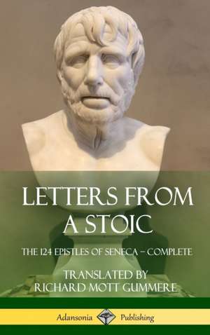 Letters from a Stoic de Seneca