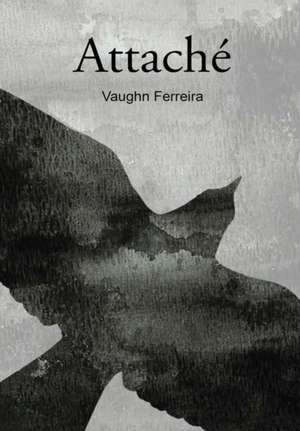 Attach? de Vaughn Ferreira