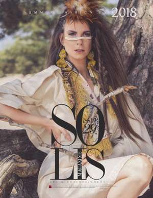 Solis Magazine Issue 29 - Summer Fashion Edition 2018 de Solis Magazine