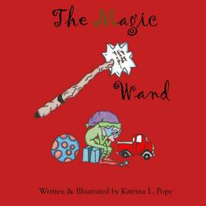 The Magic Wand de Katrina Pope