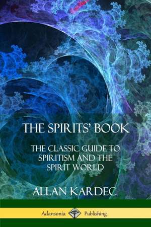 The Spirits' Book de Allan Kardec