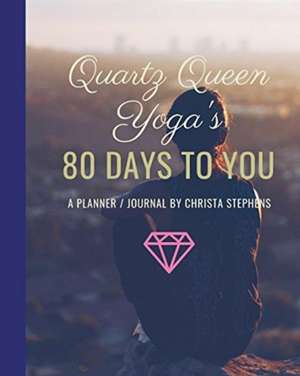 80 Days To You de Christa Stephens