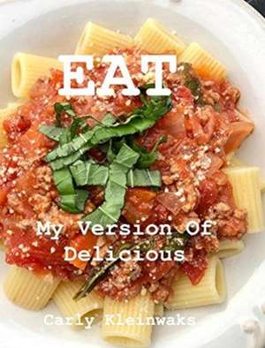EAT de Carly Kleinwaks