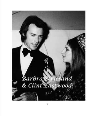 Barbra Streisand & Clint Eastwood! de Steven King