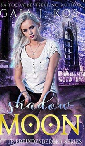 Shadow Moon de Gaja J. Kos