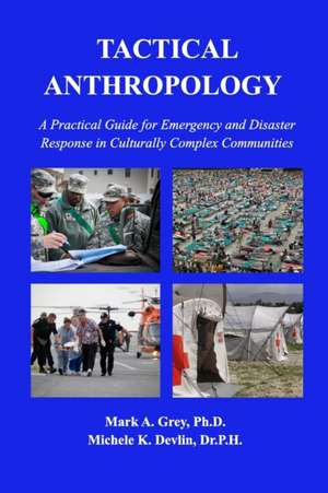 Tactical Anthropology de Mark Grey